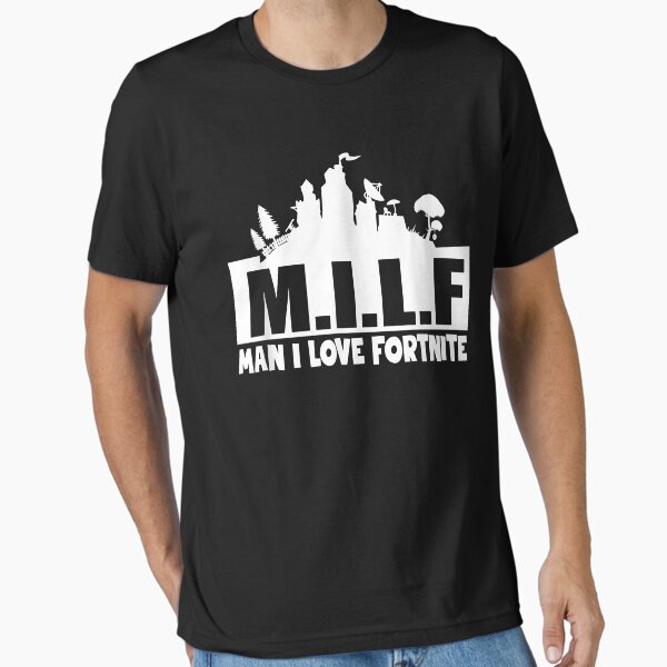M.I.L.F Man I Love F.o.r.t.n.i.t.e Game Funny Sarcasm - Adult & Kids T-Shirts, Sweatshirts & Hoodies apparel design preview 1