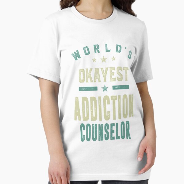 World's Okayest Addiction Counselor - Adult & Kids T-Shirts, Sweatshirts & Hoodies apparel design preview 1