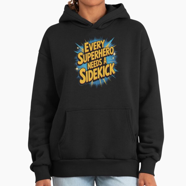Every Superhero Needs A Sidekick United We Stand - Adult & Kids T-Shirts, Sweatshirts & Hoodies apparel design preview 1