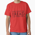 That's What I Do, Read and Know Things - Adult & Kids T-Shirts, Sweatshirts & Hoodies apparel design preview 1