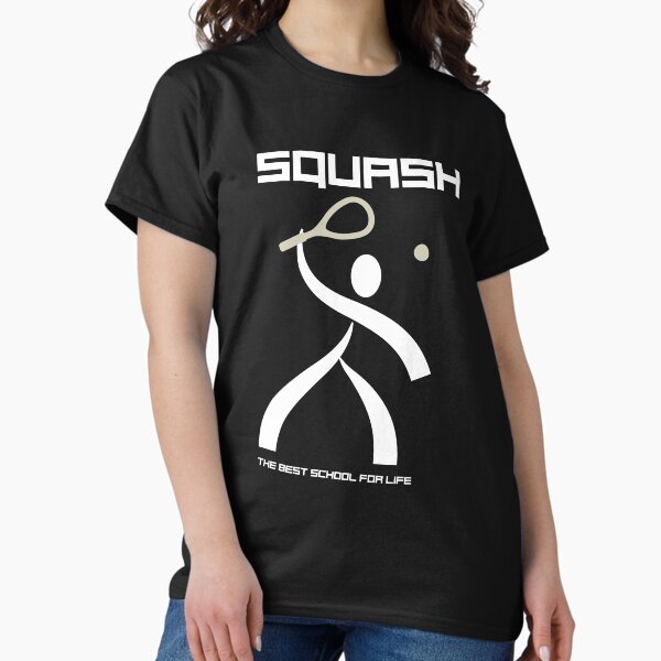 Squash: The Best School for Life - Adult & Kids T-Shirts, Sweatshirts & Hoodies apparel design preview 1