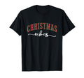 Vibes Festive Typography Holiday T-Shirt - Unique Graphic for Adults - T-Shirt, Sweatshirt, Hoodie