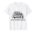 Stay Home Overthinker Suitable T-Shirt - Minimalist Print Unisex - T-Shirt, Sweatshirt, Hoodie