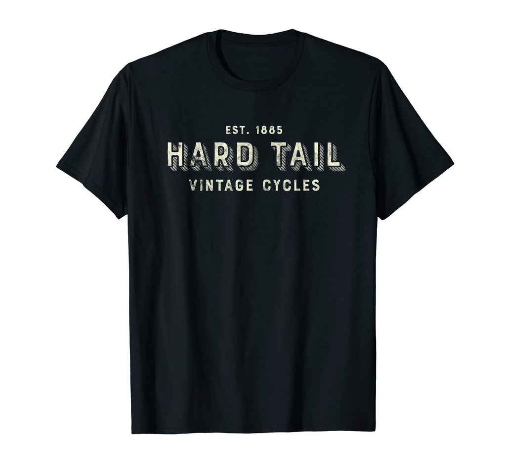 Est 1885 Hard Tail Cycles Motorcycle T-Shirt - Casual Everyday Wear Unisex - T-Shirt, Sweatshirt, Hoodie