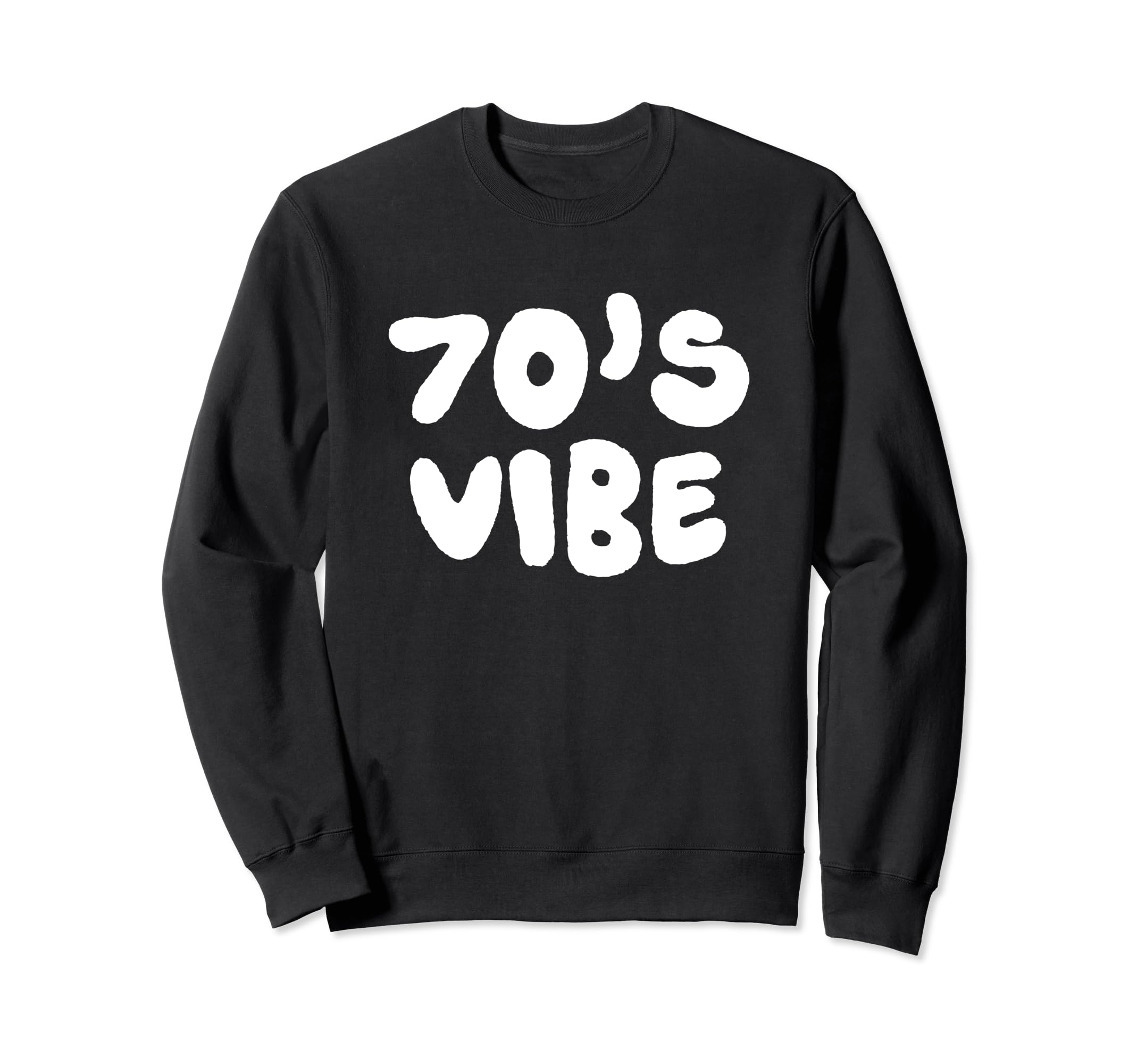 70S Vibe 1970S Costume Seventies Sweatshirt - Custom Art Print Unisex - T-Shirt, Sweatshirt, Hoodie