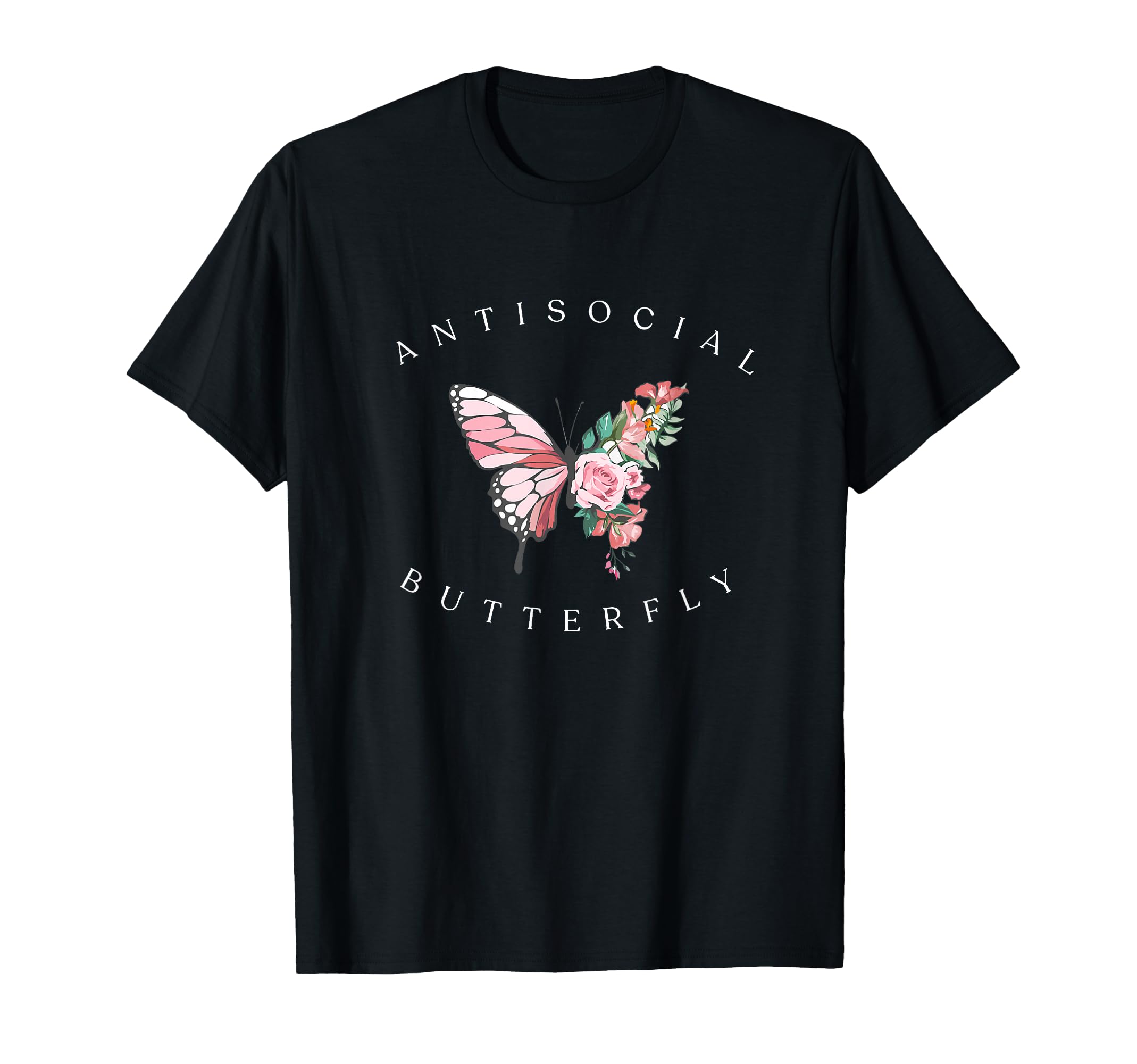 Anti Social Colorful Butterfly Trendy T-Shirt - Graphic Print Men Women - T-Shirt, Sweatshirt, Hoodie