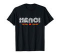 Hanoi Vietnam 70S 80S Type T-Shirt - Casual Everyday Wear Men Women - T-Shirt, Sweatshirt, Hoodie