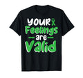Your Feelings Are Valid Depression T-Shirt - Fun Novelty Design Men Women - T-Shirt, Sweatshirt, Hoodie
