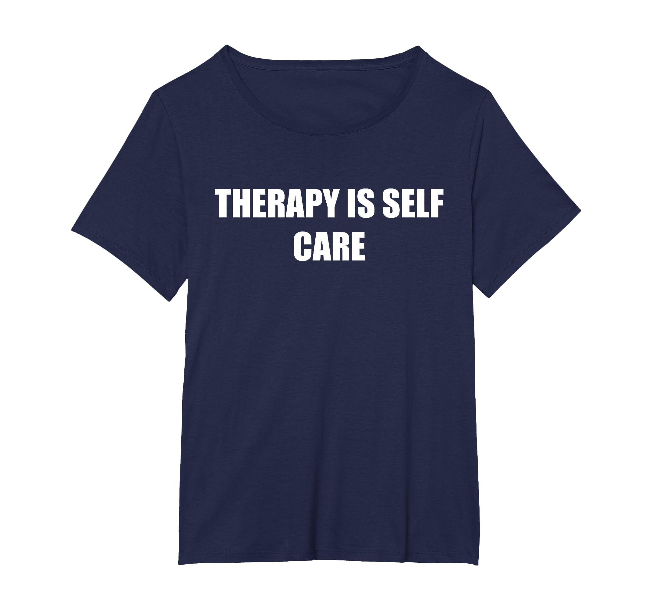 Therapy Is Self Care Womens Plus Navy T-Shirt - Graphic Print for Adults - T-Shirt, Sweatshirt, Hoodie