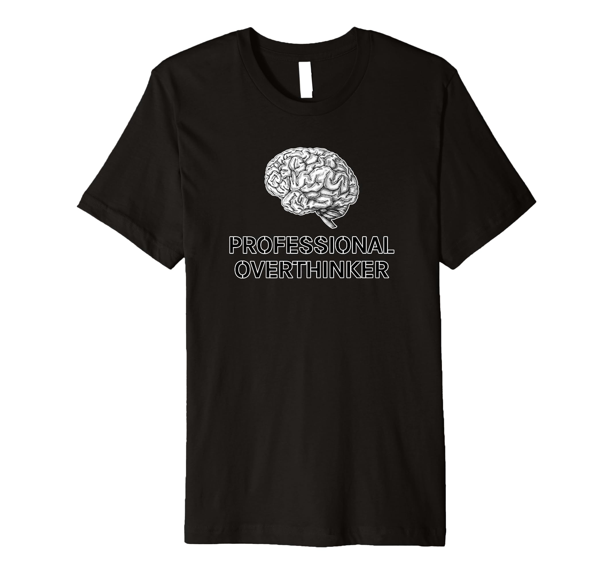 Professional Overthinker Funny T-Shirt - Aesthetic Graphic for Adults - T-Shirt, Sweatshirt, Hoodie