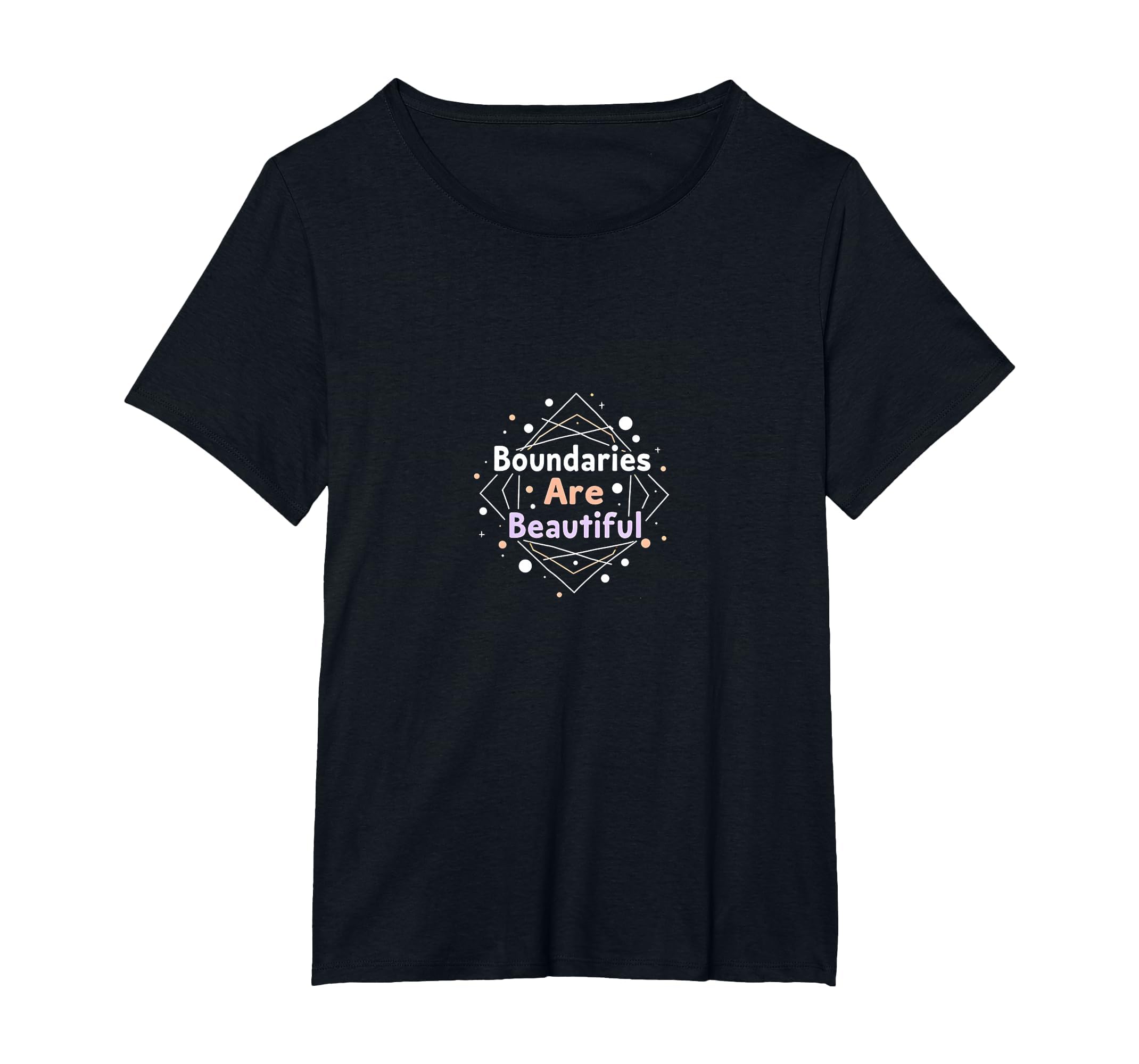 Boundaries Are Beautiful Empowering T-Shirt - Fun Novelty Design Men Women - T-Shirt, Sweatshirt, Hoodie