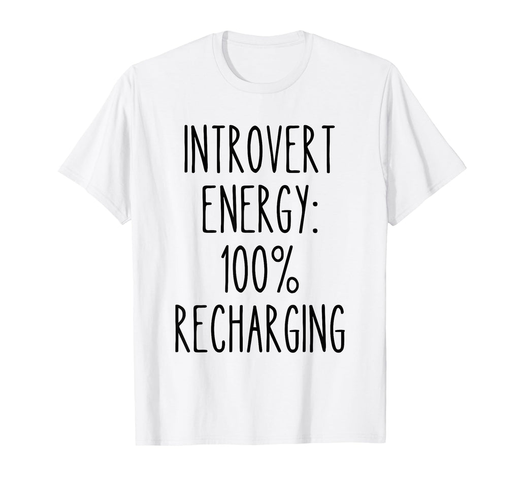 Introvert Energy Recharging Funny T-Shirt - Unique Graphic for Adults - T-Shirt, Sweatshirt, Hoodie