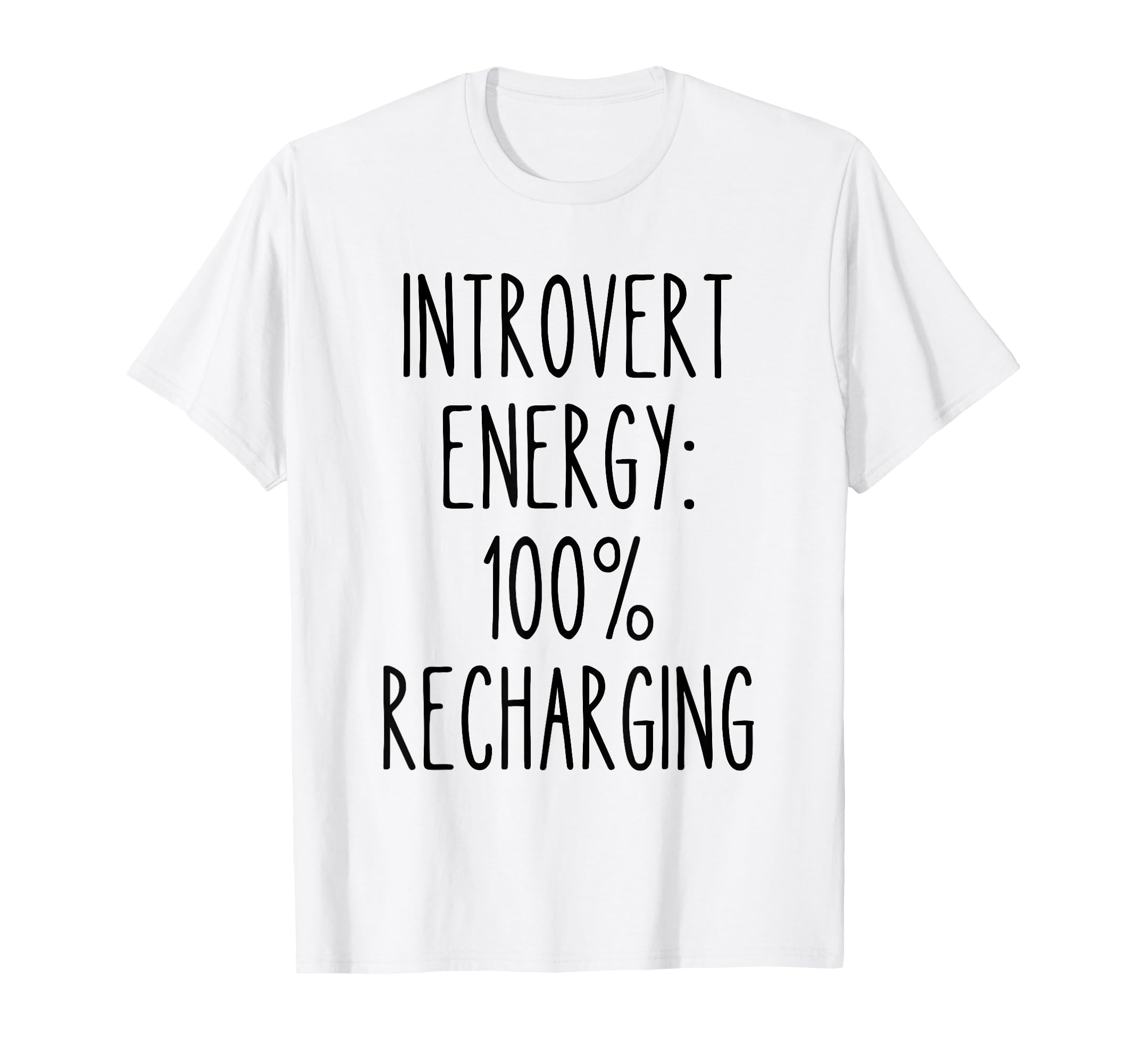 Introvert Energy Recharging Funny T-Shirt - Unique Graphic for Adults - T-Shirt, Sweatshirt, Hoodie