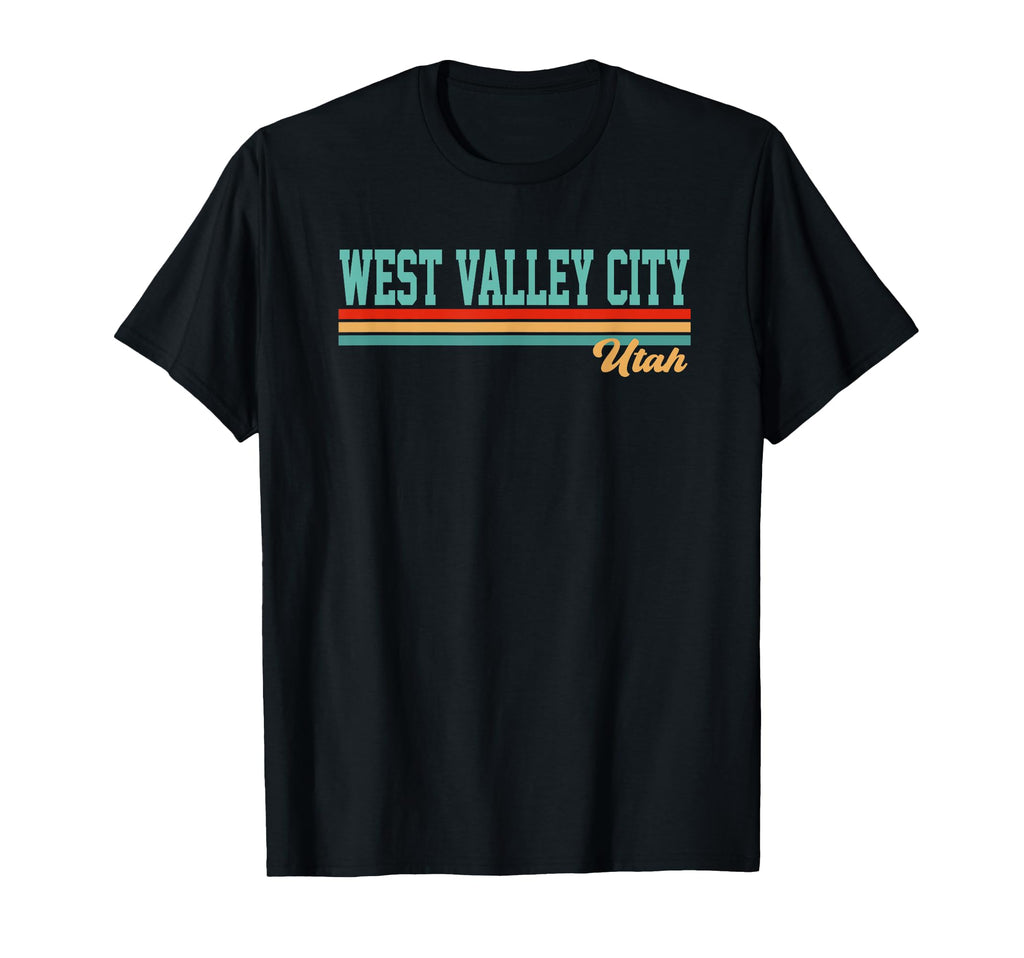 Best West Valley City Utah And T-Shirt - Streetwear Style Men Women - T-Shirt, Sweatshirt, Hoodie