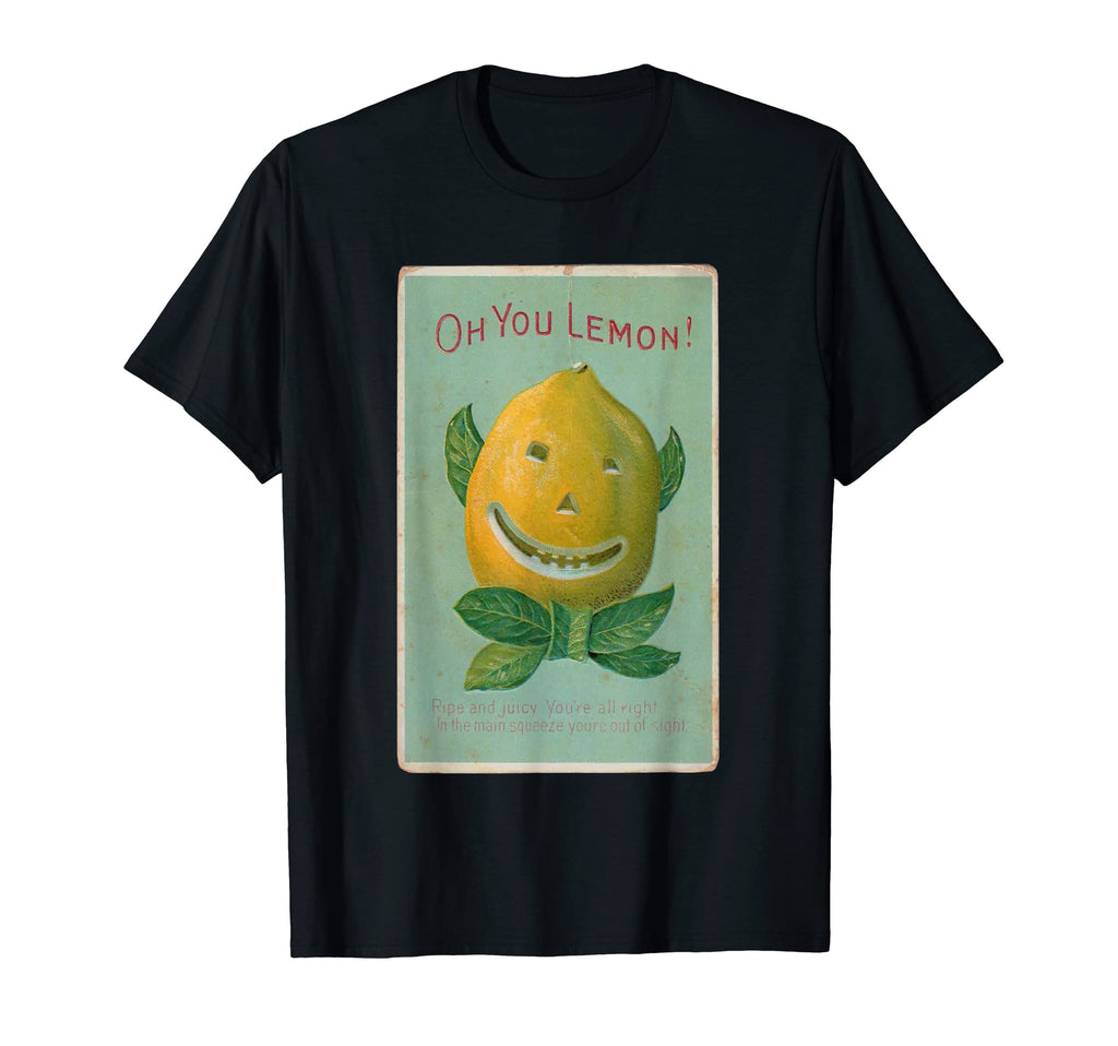 Oh You Lemon 1910 Anthropomorphic Postcard T-Shirt - Novelty Apparel Unisex - T-Shirt, Sweatshirt, Hoodie