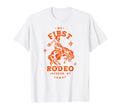 My First Rodeo Jackson Wyoming Western T-Shirt - Aesthetic Graphic Unisex - T-Shirt, Sweatshirt, Hoodie