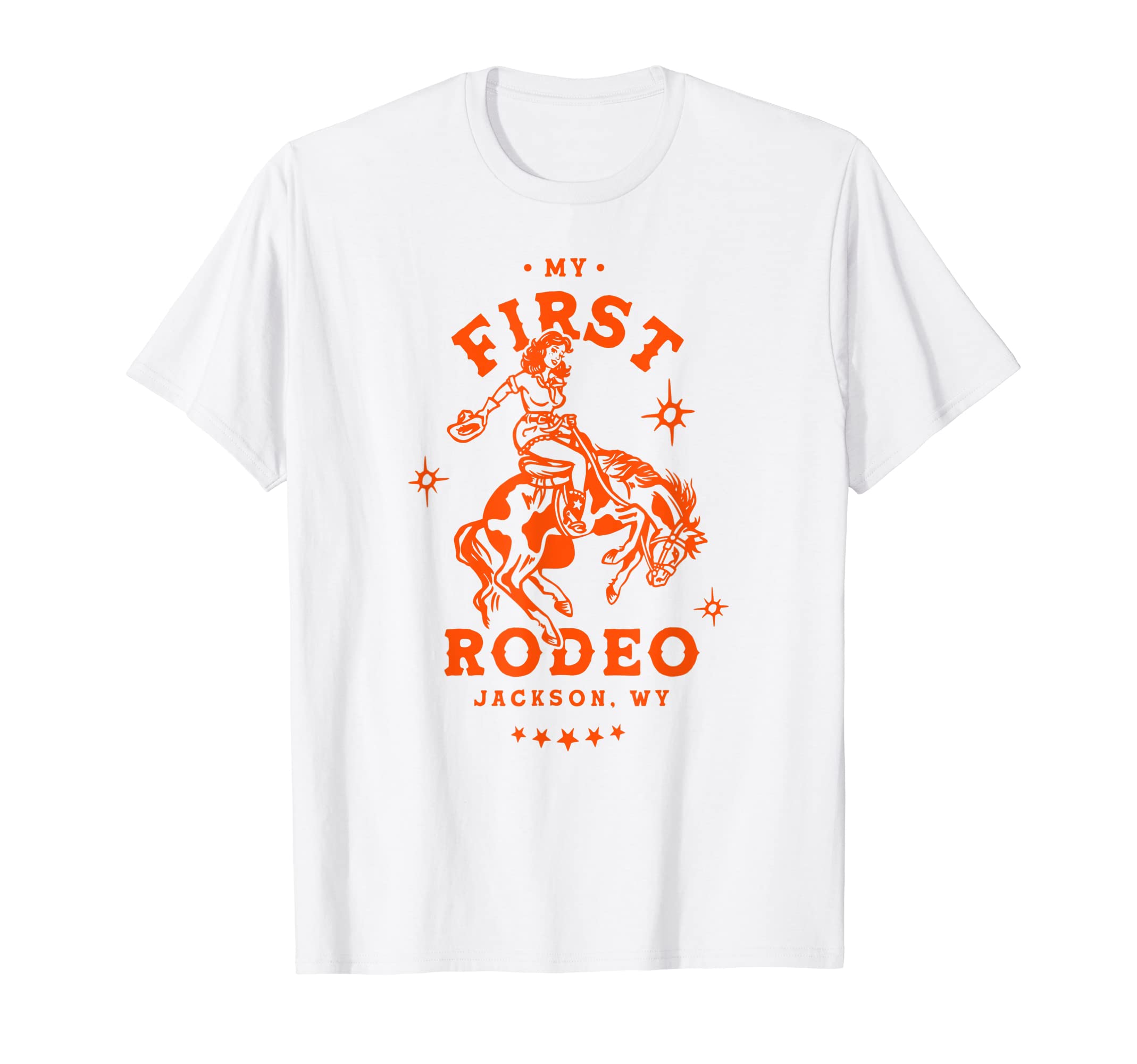 My First Rodeo Jackson Wyoming Western T-Shirt - Aesthetic Graphic Unisex - T-Shirt, Sweatshirt, Hoodie