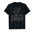 Ocd Awareness Ocd Is Not Adjective T-Shirt - Casual Everyday Wear Unisex - T-Shirt, Sweatshirt, Hoodie
