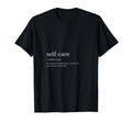 Self Care T-Shirt - Aesthetic Graphic for Adults - T-Shirt, Sweatshirt, Hoodie