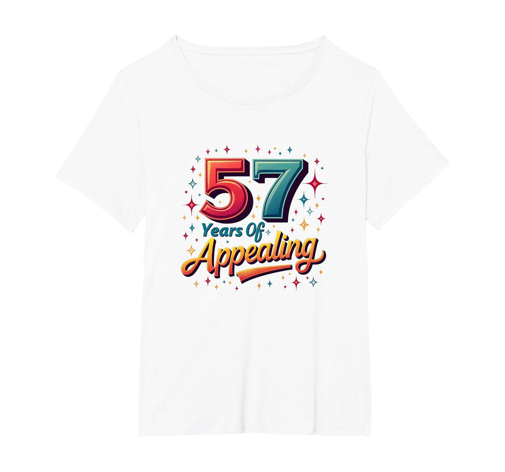 57 Years Appealing Birthday Gift T-Shirt - Novelty Apparel Men Women - T-Shirt, Sweatshirt, Hoodie