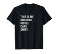 This Is My Building Model Cars Model T-Shirt - Minimalist Print Men Women - T-Shirt, Sweatshirt, Hoodie
