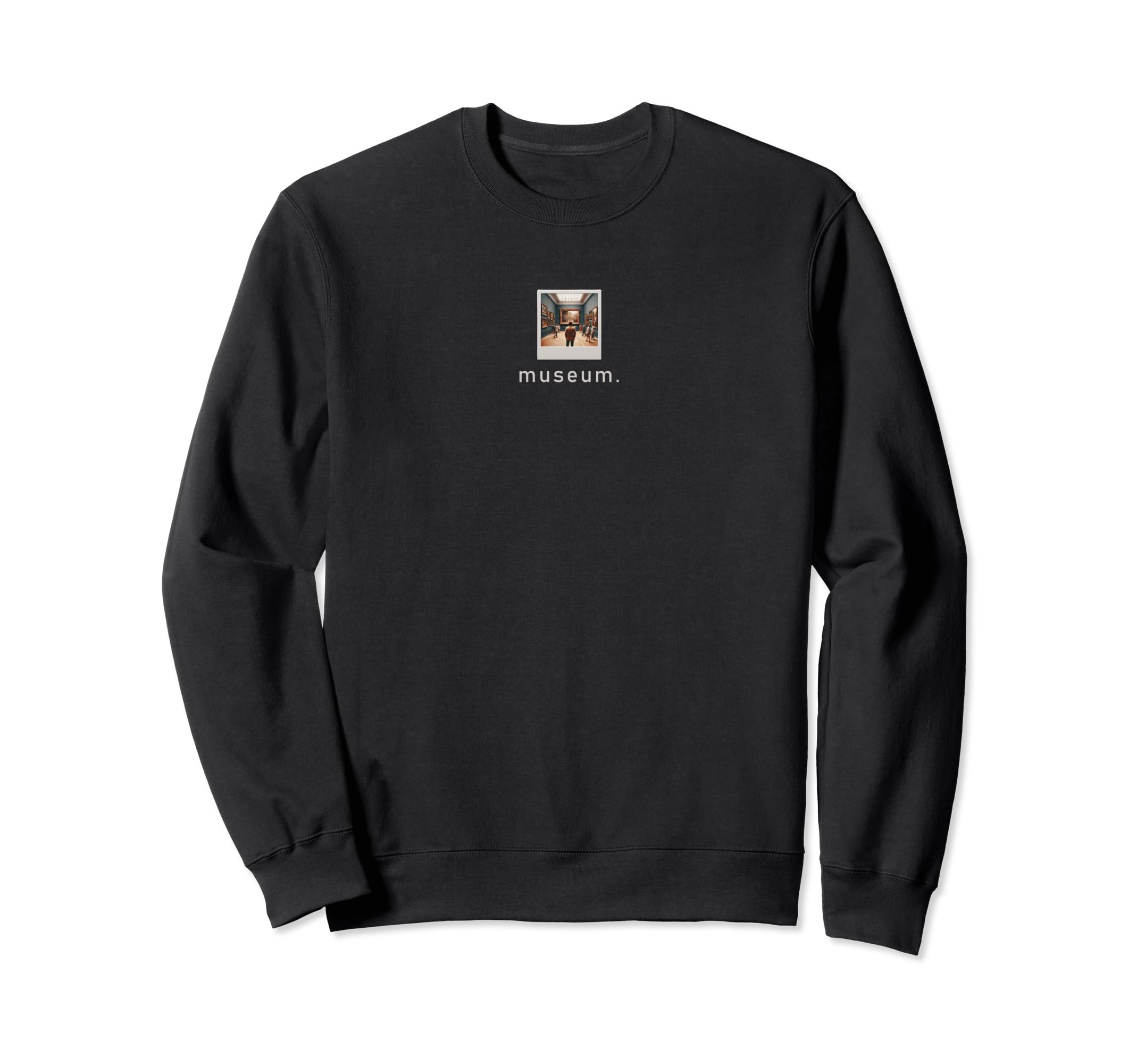 Museum Vibe Photo Sweatshirt - Minimalist Print Unisex - T-Shirt, Sweatshirt, Hoodie