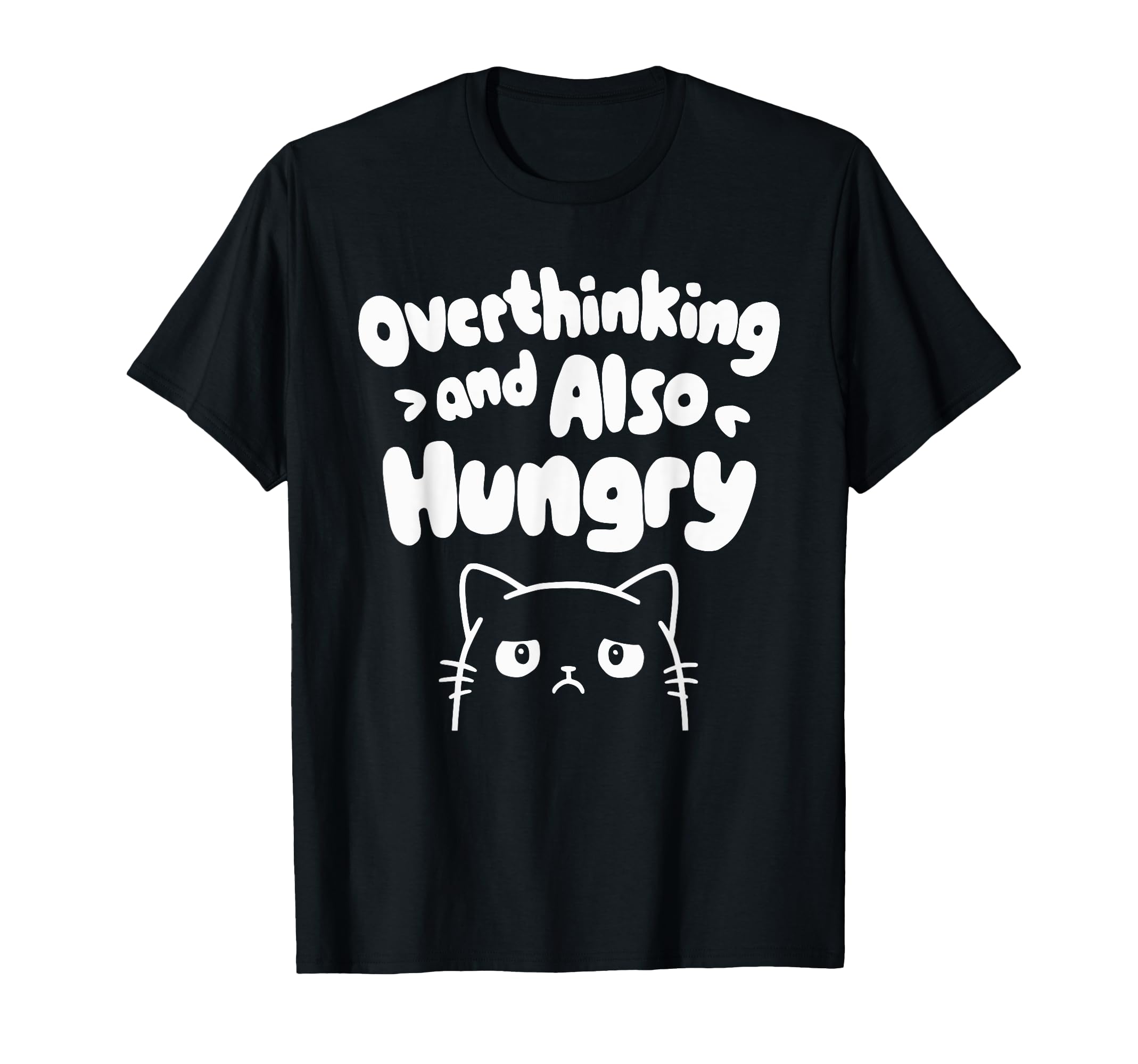 Hungry Overthinker Food Anxiety Emotional Hoodie - Minimalist Print Unisex - T-Shirt, Sweatshirt, Hoodie