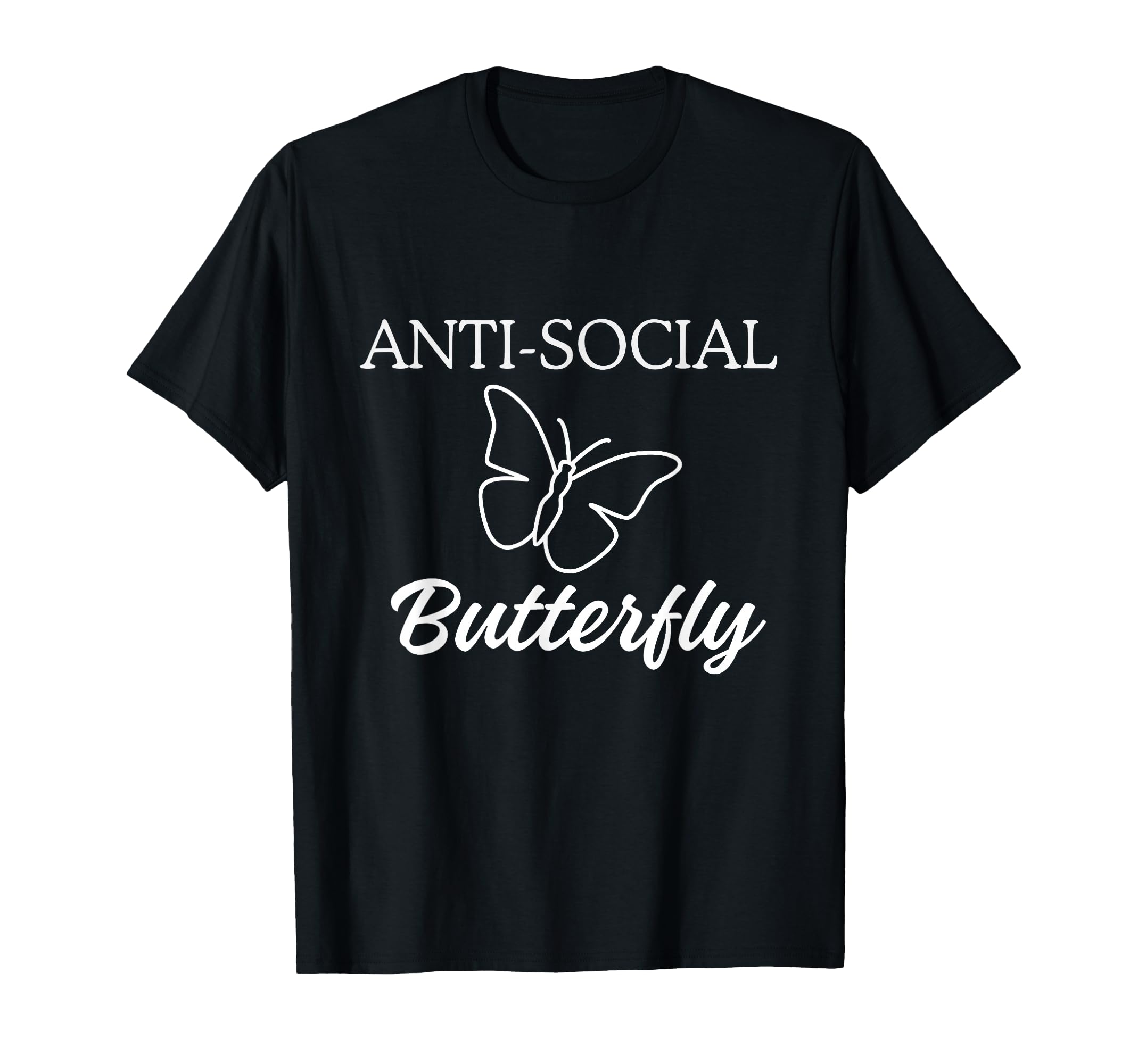 Social Distancing Anti Social Butterfly T-Shirt - Unique Graphic Unisex - T-Shirt, Sweatshirt, Hoodie