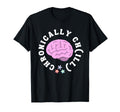 Chronically Ch Ill Mental Health T-Shirt - Fun Novelty Design for Adults - T-Shirt, Sweatshirt, Hoodie