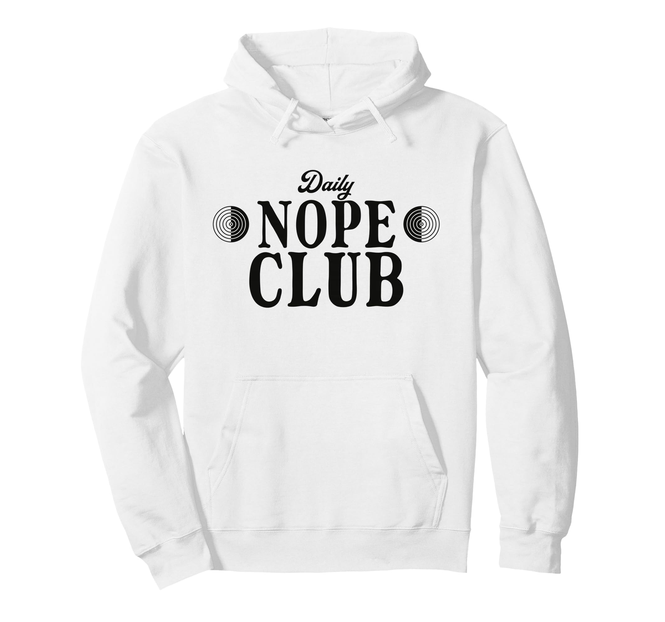 Daily Nope Club Sarcastic Introvert Hoodie - Streetwear Style Men Women - T-Shirt, Sweatshirt, Hoodie