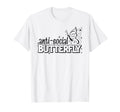 Anti Social Butterfly Black T-Shirt - Novelty Apparel Unisex - T-Shirt, Sweatshirt, Hoodie