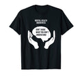 Dont Judge What You Dont Understand Mental T-Shirt - Graphic Print Unisex - T-Shirt, Sweatshirt, Hoodie
