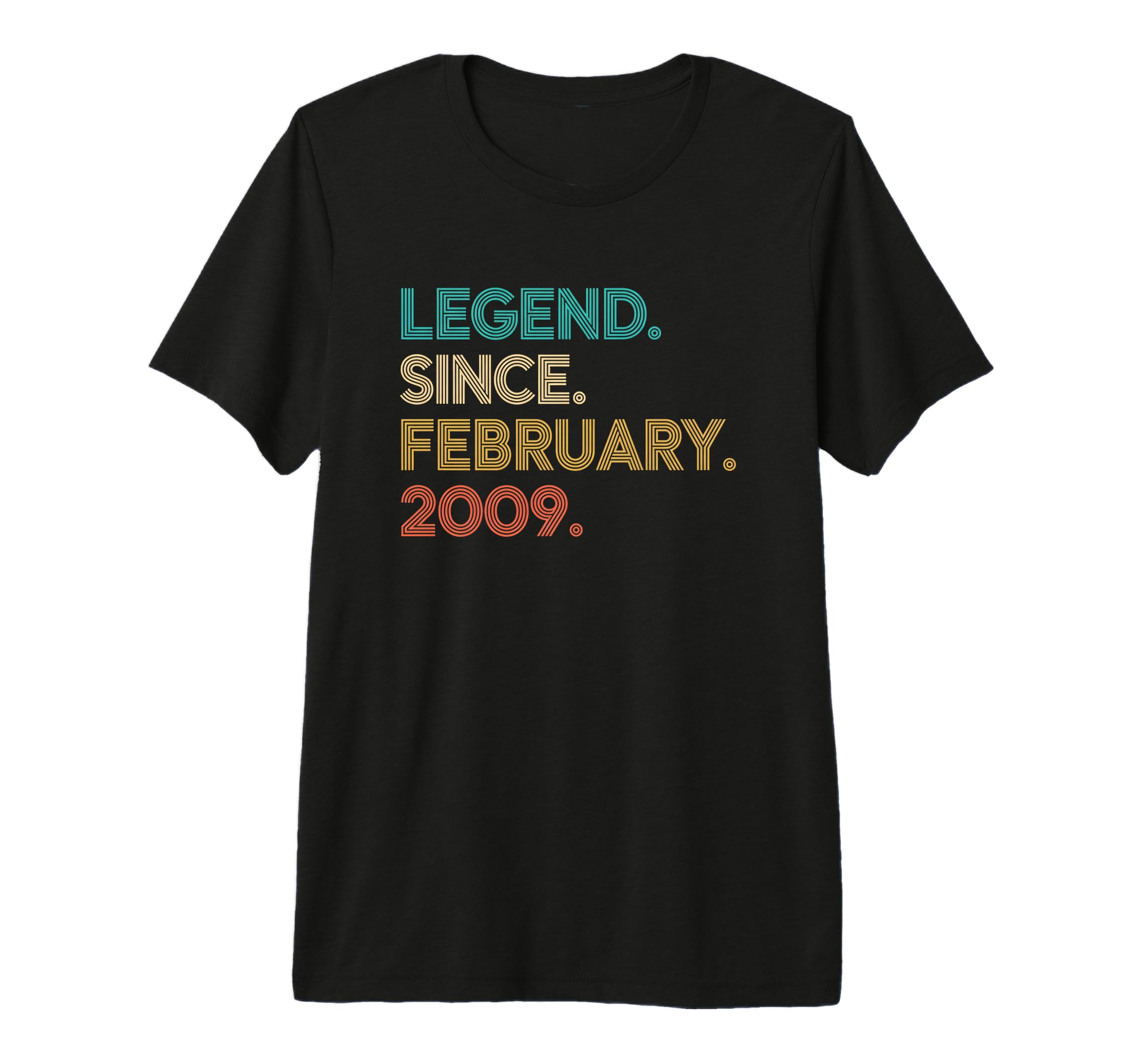 Legend Since February 2009 Birthday T-Shirt - Unique Graphic Men Women - T-Shirt, Sweatshirt, Hoodie