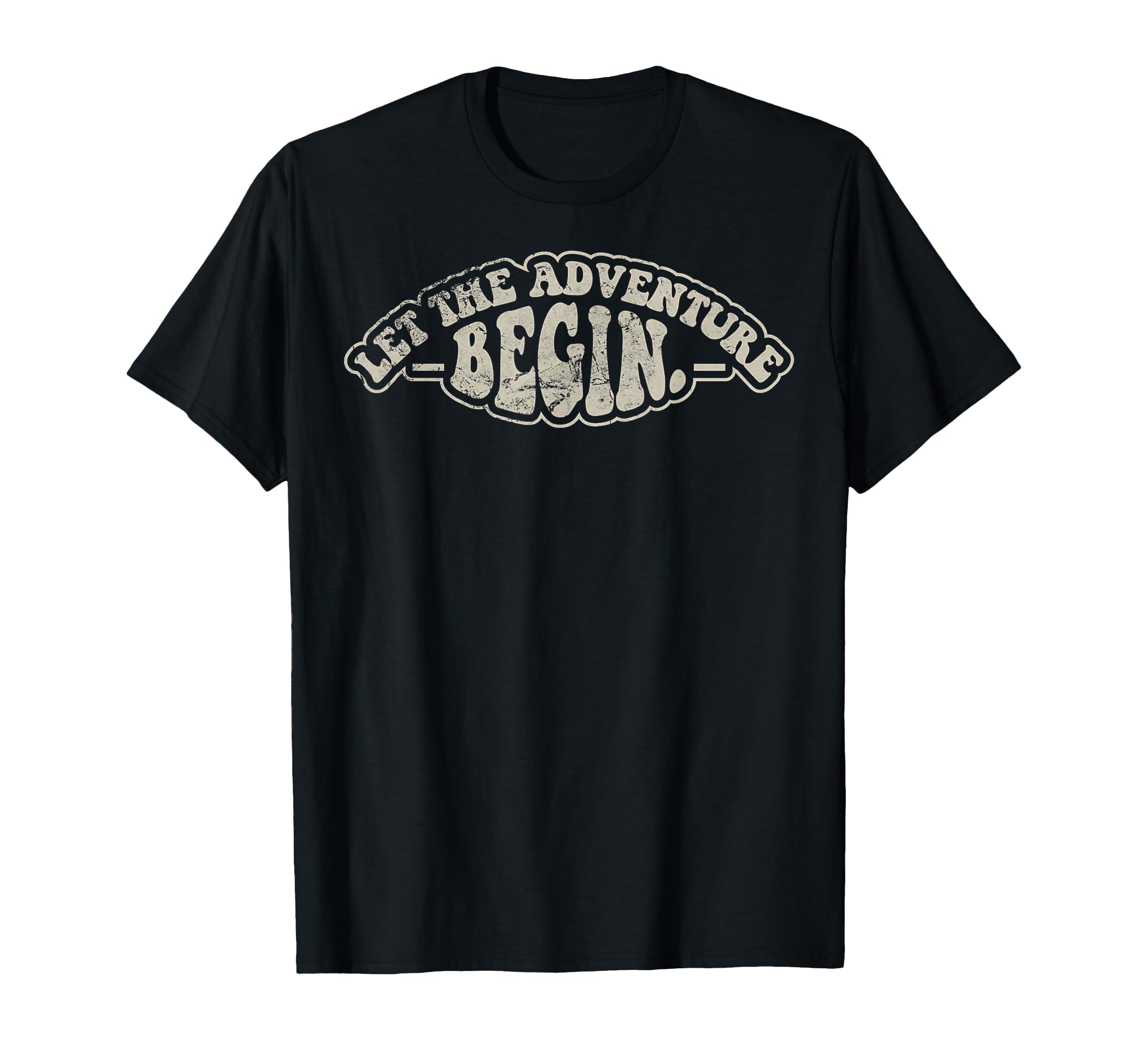 Let Adventure Begin 70S T-Shirt - Fun Novelty Design for Adults - T-Shirt, Sweatshirt, Hoodie