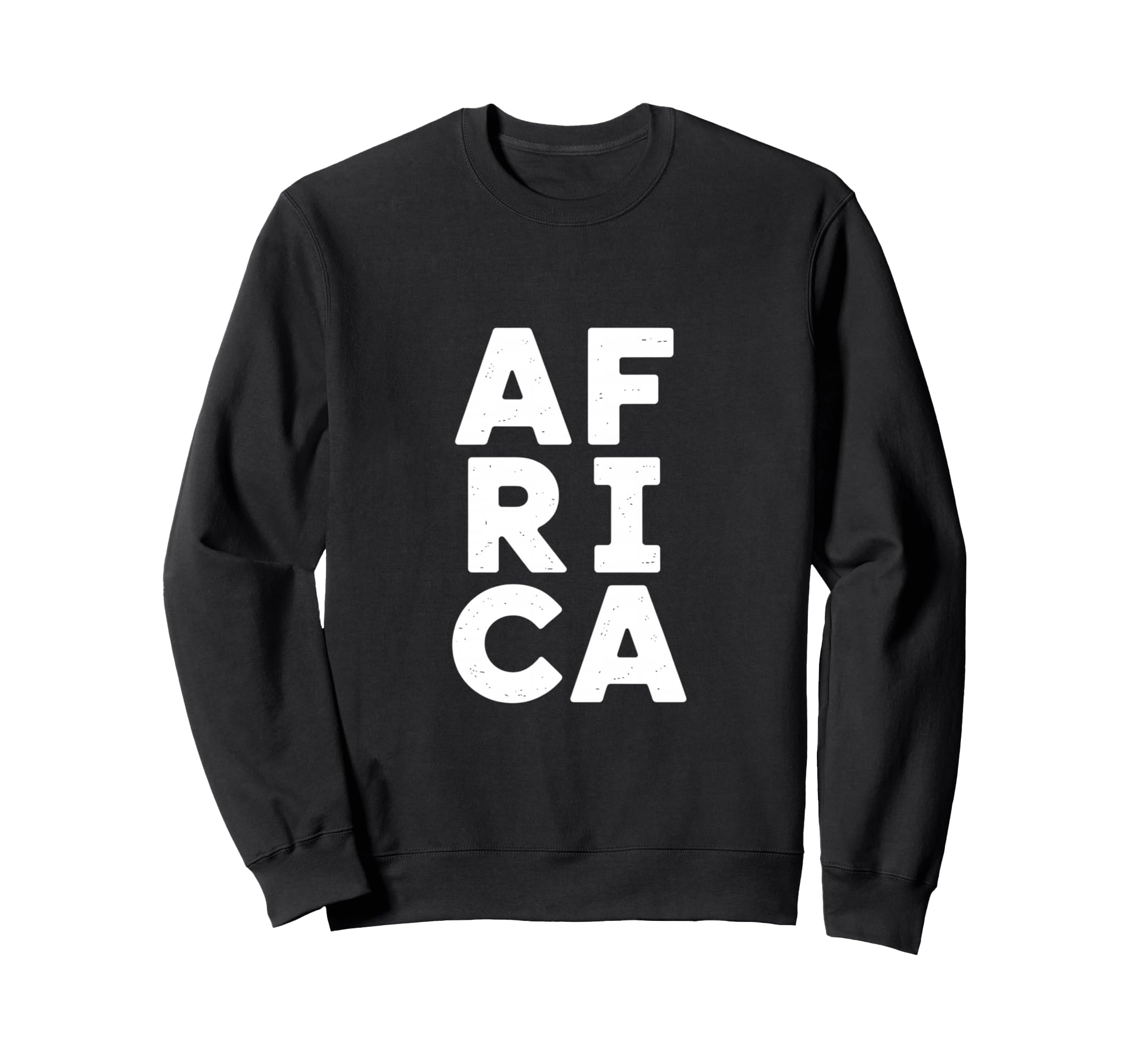 Funny Africa Bold Black Sweatshirt - Casual Everyday Wear Men Women - T-Shirt, Sweatshirt, Hoodie