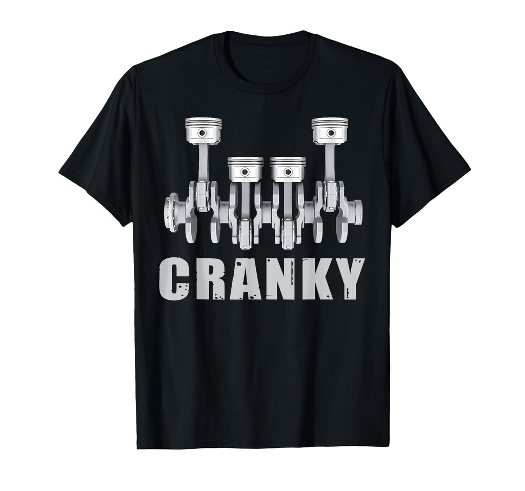 Cranky Car Engine Crankshaft Cars T-Shirt - Novelty Apparel for Adults - T-Shirt, Sweatshirt, Hoodie