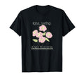 Rise Shine Bloom Flowers Motivation T-Shirt - Aesthetic Graphic for Adults - T-Shirt, Sweatshirt, Hoodie