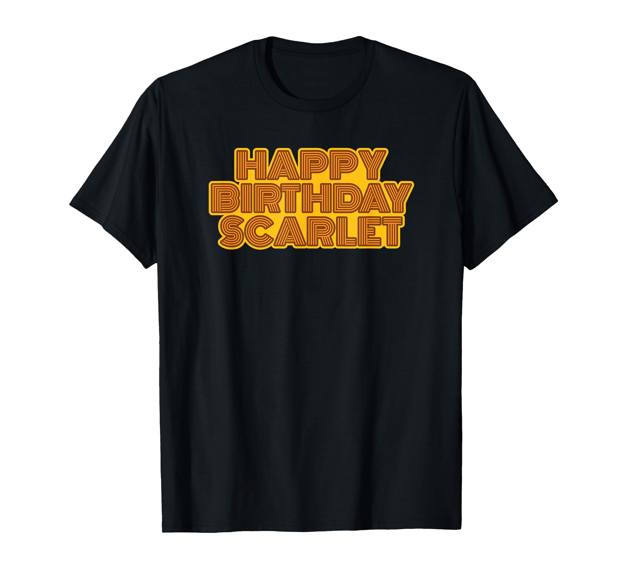 Happy Birthday Scarlet Personalized Name T-Shirt - Custom Art Print Unisex - T-Shirt, Sweatshirt, Hoodie