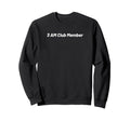 3 Am Club Member Warriors Insomniacs Sweatshirt - Unique Graphic Unisex - T-Shirt, Sweatshirt, Hoodie