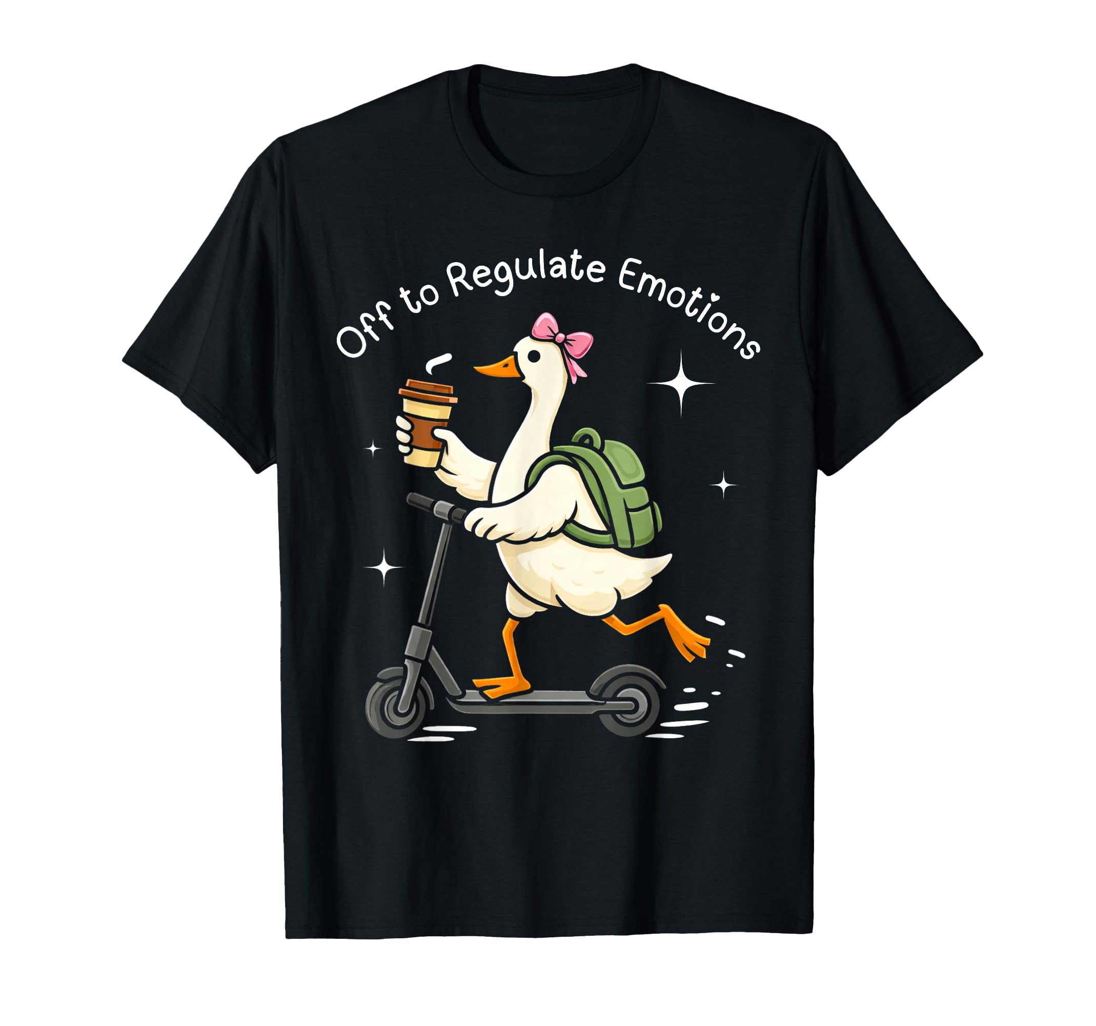 Funny Goose Off To Regulate Emotions T-Shirt - Minimalist Print Men Women - T-Shirt, Sweatshirt, Hoodie