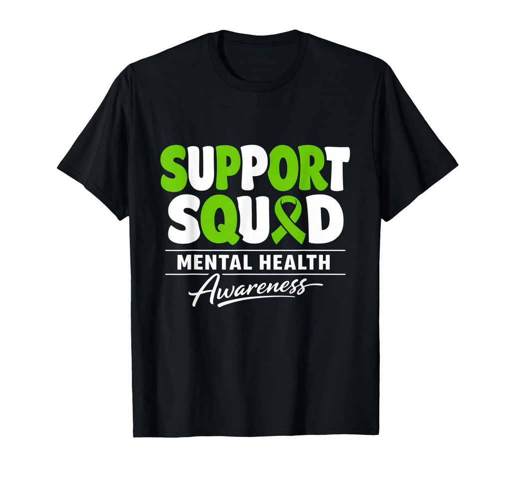 Mental Health Awareness Support Squad T-Shirt - Streetwear Style Men Women - T-Shirt, Sweatshirt, Hoodie