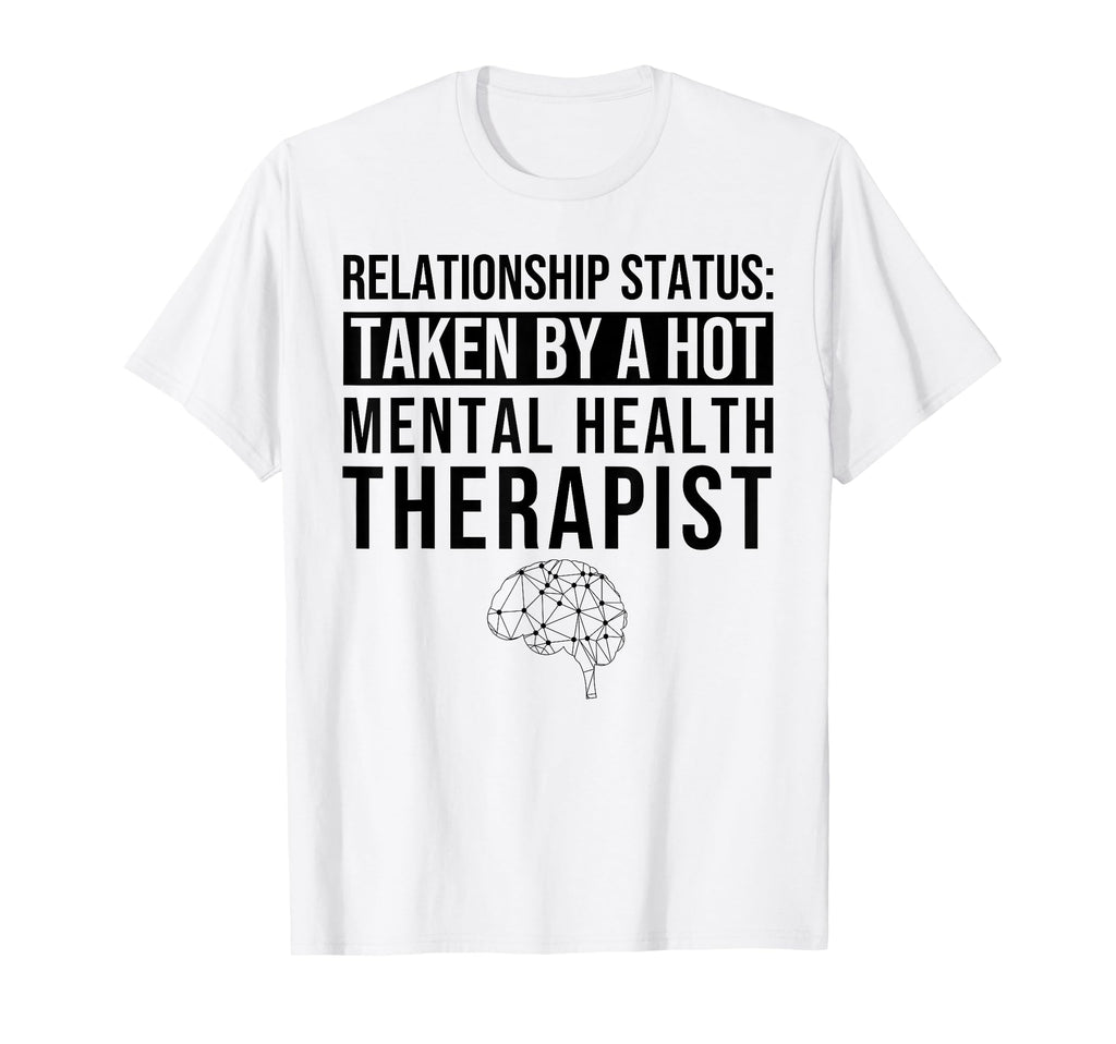 Relationship Status Taken Hot Mental T-Shirt - Aesthetic Graphic Unisex - T-Shirt, Sweatshirt, Hoodie