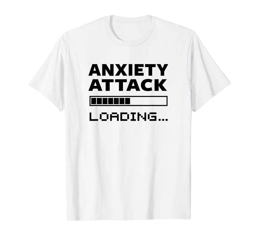 Anxiety Attack Loading Mental Health T-Shirt - Unique Graphic for Adults - T-Shirt, Sweatshirt, Hoodie