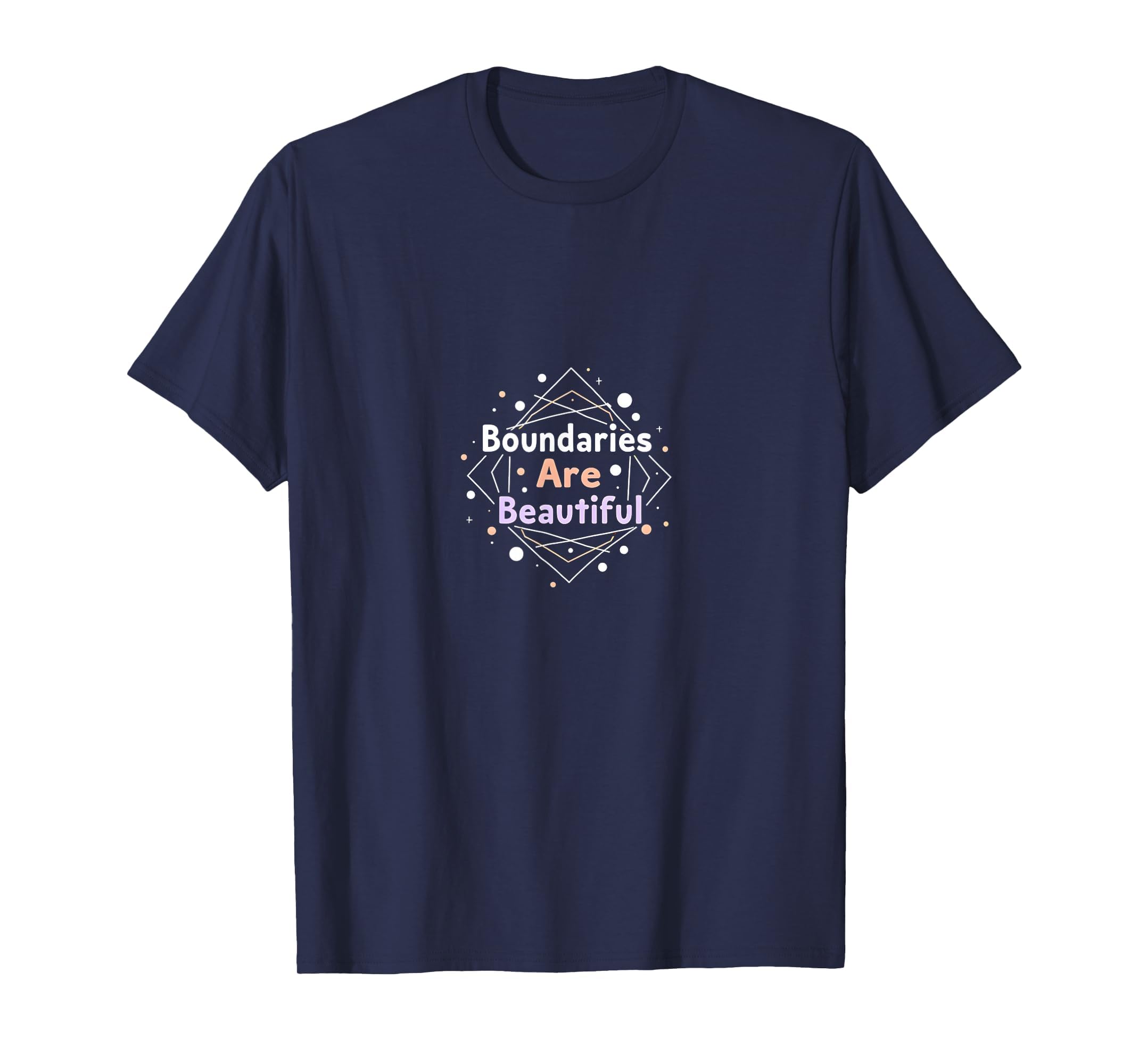 Boundaries Are Beautiful Empowering T-Shirt - Graphic Print for Adults - T-Shirt, Sweatshirt, Hoodie