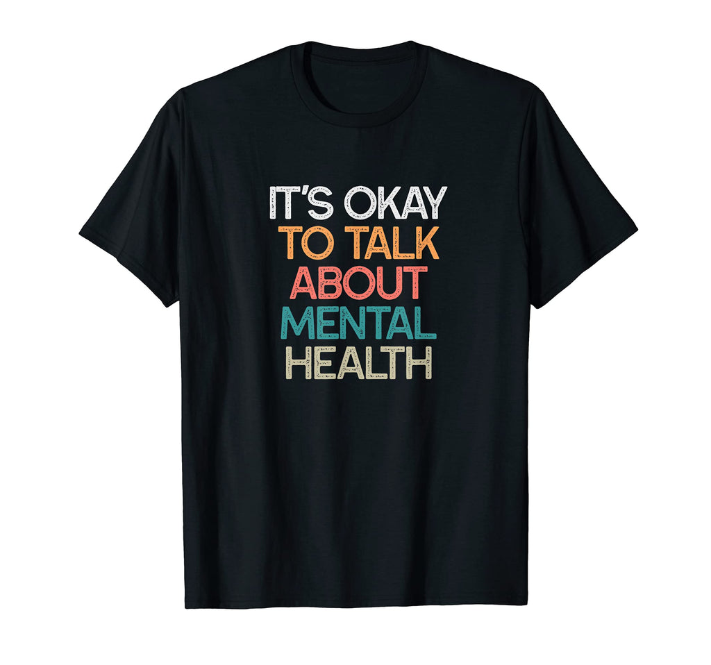 Its Okay To Talk About Mental Health T-Shirt - Minimalist Print Men Women - T-Shirt, Sweatshirt, Hoodie