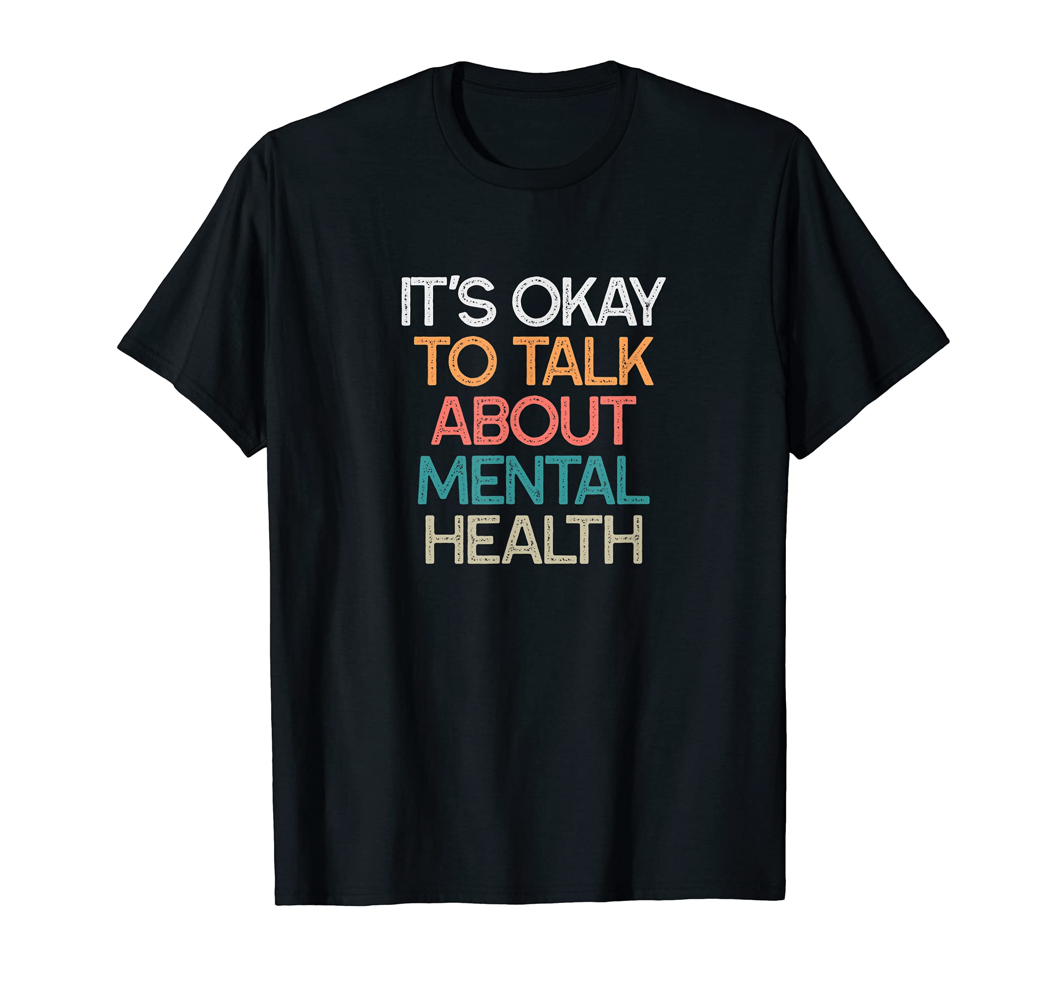 Its Okay To Talk About Mental Health T-Shirt - Minimalist Print Men Women - T-Shirt, Sweatshirt, Hoodie
