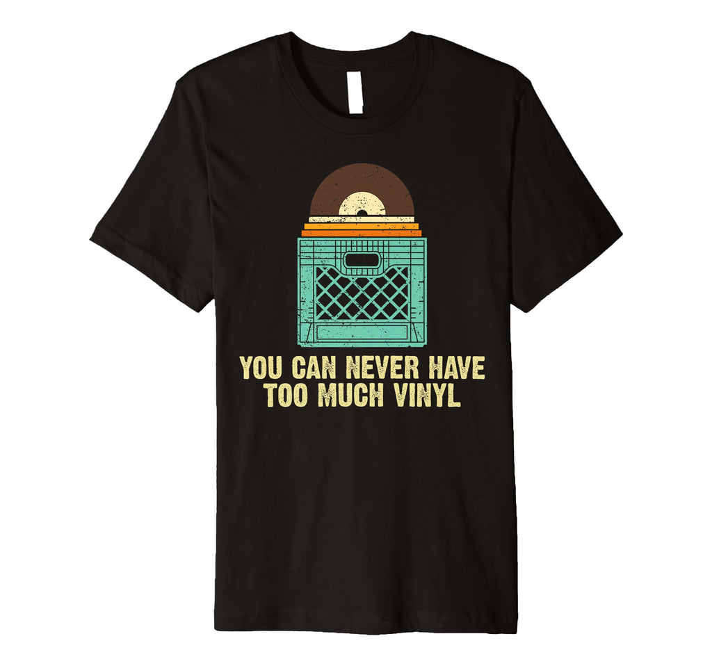 Vinyl Dj Vinyl Record Lovers T-Shirt - Casual Everyday Wear Men Women - T-Shirt, Sweatshirt, Hoodie