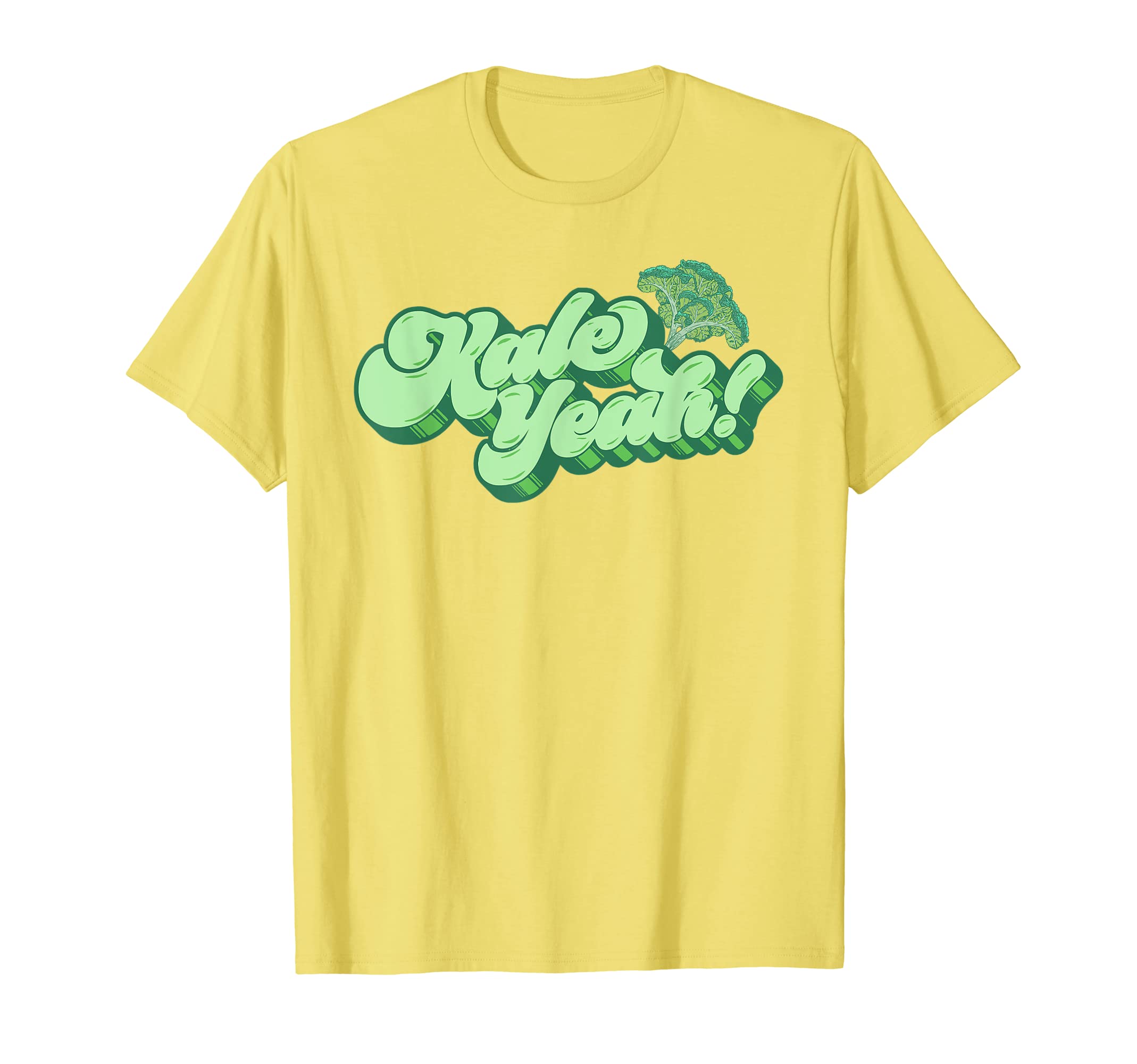 Kale Yeah Funny 70S Script Typography T-Shirt - Novelty Apparel Men Women - T-Shirt, Sweatshirt, Hoodie