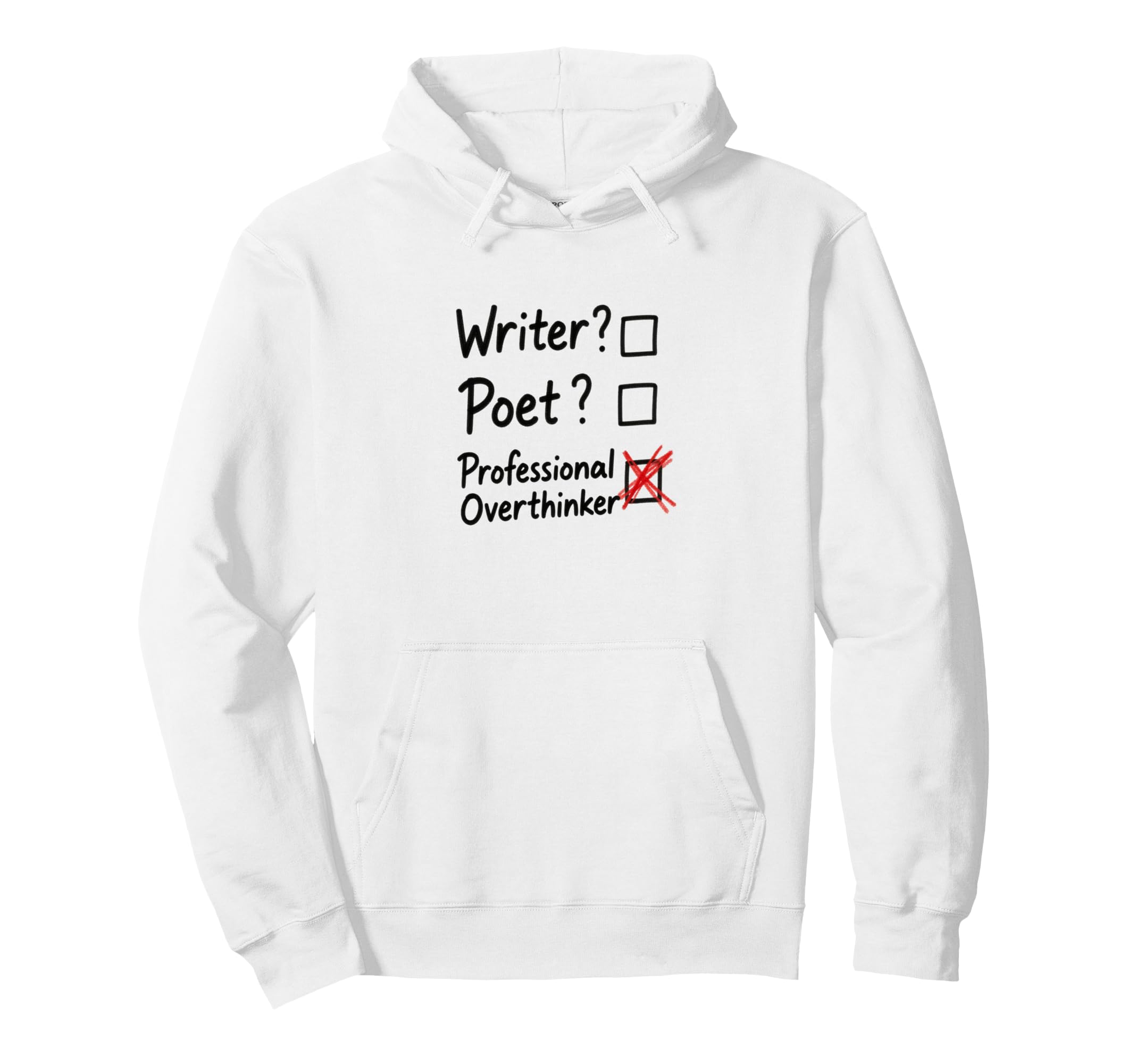 Professional Overthinker Funny Writer Hoodie - Trendy Graphic for Adults - T-Shirt, Sweatshirt, Hoodie