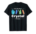 Funny Crystal Collector Art Energy T-Shirt - Minimalist Print for Adults - T-Shirt, Sweatshirt, Hoodie